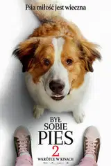 Był sobie pies 2 Cały Film (2019) - Filman