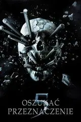 Oszukać przeznaczenie 5 Cały Film (2011) - Filman