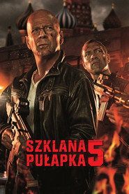 Szklana pułapka 5 Cały Film (2013) - Filman