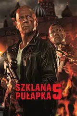 Szklana pułapka 5 Cały Film (2013) - Filman