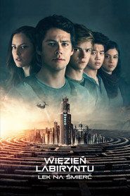 Więzień labiryntu: Lek na śmierć Cały Film • Vider • Online