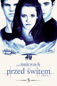 Saga "Zmierzch": Przed świtem. Część 2 Cały Film (2012) - Filman