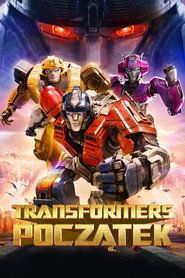 Transformers: Początek Cały Film (2024) - Filman