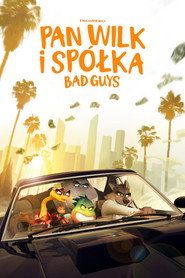 Pan Wilk i spółka. Bad Guys Cały Film (2022) - Filman