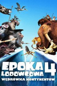Epoka Lodowcowa 4: Wędrówka Kontynentów Cały Film (2012) - Filman