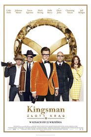 Kingsman: Złoty Krąg Cały Film (2017) - Filman