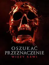 Oszukać przeznaczenie: Więzy krwi Cały Film (2025) - Filman