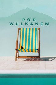 Pod wulkanem Cały Film (2024) - Filman