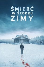 Śmierć w środku zimy Cały Film (2025) - Filman