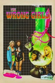 The Wrong Girls Cały Film • Vider • Online