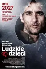 Ludzkie dzieci Cały Film (2006) - Vider