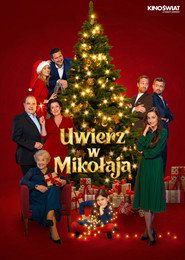 Uwierz w Mikołaja Cały Film (2023) - Filman
