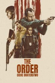The Order: Ciche braterstwo Cały Film (2024) - Filman