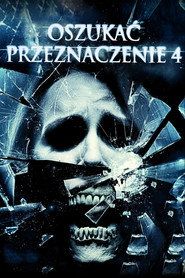 Oszukać przeznaczenie 4 Cały Film (2009) - Filman