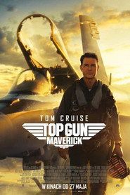 Top Gun: Maverick Cały Film (2022) - Filman