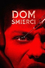 Dom śmierci Cały Film (2025) - Filman