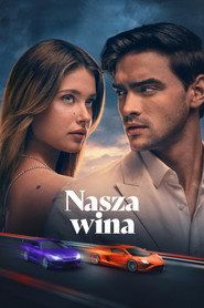 Nasza wina Cały Film (2025) - Filman