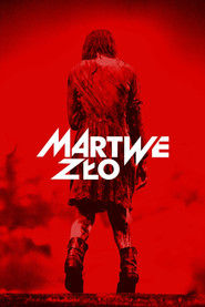 Martwe zło Cały Film (2013) - Filman