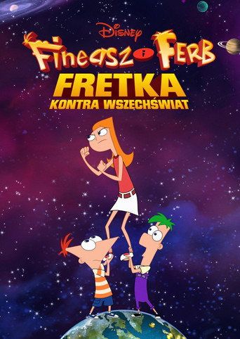 Fineasz i Ferb: Fretka kontra Wszechświat Cały Film (2020) - Filman