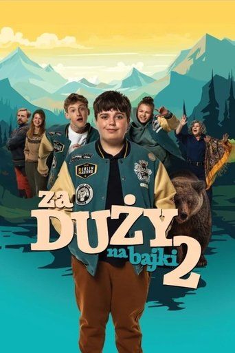 Za duży na bajki 2 Cały Film (2024) - Filman
