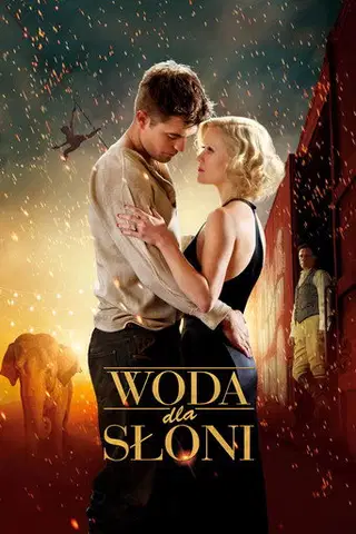 Woda dla słoni Cały Film (2011) - Filman