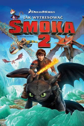 Jak wytresować smoka 2 Cały Film (2014) - Filman