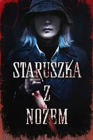 Staruszka z nożem Cały Film (2025) - Filman