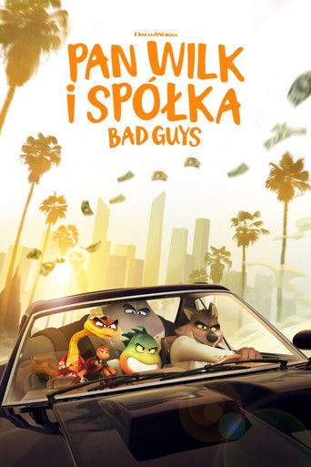 Pan Wilk i spółka. Bad Guys Cały Film (2022) - Filman