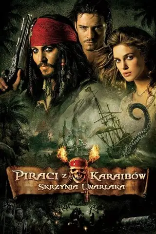 Piraci z Karaibów. Skrzynia umarlaka Cały Film (2006) - Filman
