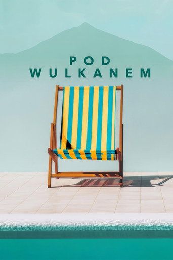 Pod wulkanem Cały Film (2024) - Filman