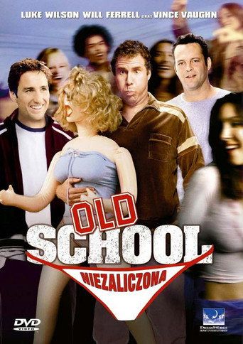 Old School: Niezaliczona Cały Film (2003) - Filman