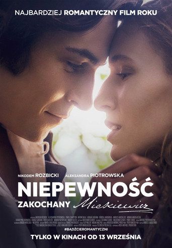 Niepewność. Zakochany Mickiewicz Cały Film (2024) - Filman