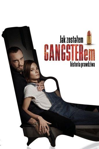 Jak zostałem gangsterem. Historia prawdziwa Cały Film (2019) - Filman
