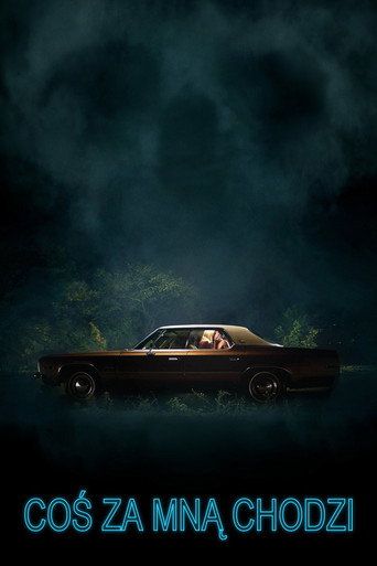 Coś za mną chodzi Cały Film (2015) - Filman