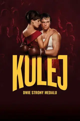 Kulej. Dwie strony medalu Cały Film (2024) - Filman