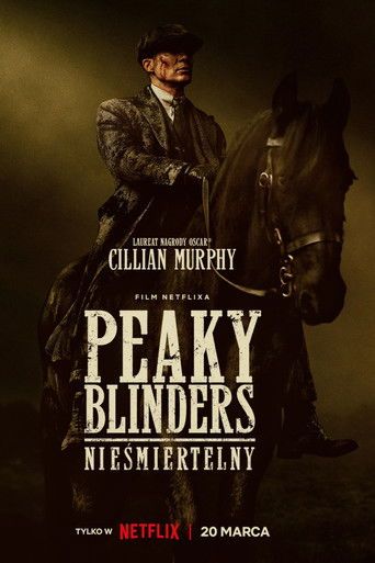 Peaky Blinders: Nieśmiertelny Cały Film (2026) - Filman