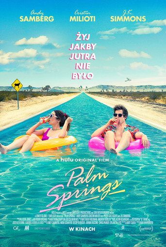 Palm Springs Cały Film (2020) - Filman