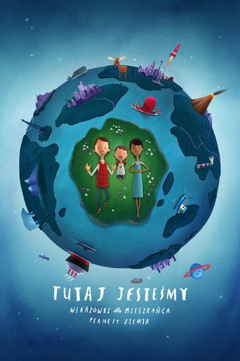 Tutaj jesteśmy: wskazówki dla mieszkańca planety Ziemia Cały Film (2020) - Filman